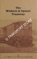 The Wisbech & Upwell Tramway by GADSDEN, E.J.S.; WHETMATH, C.F.D. & STAFFORD-BAKER, J.